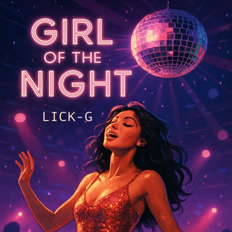 Girl of the Night | Lick-G