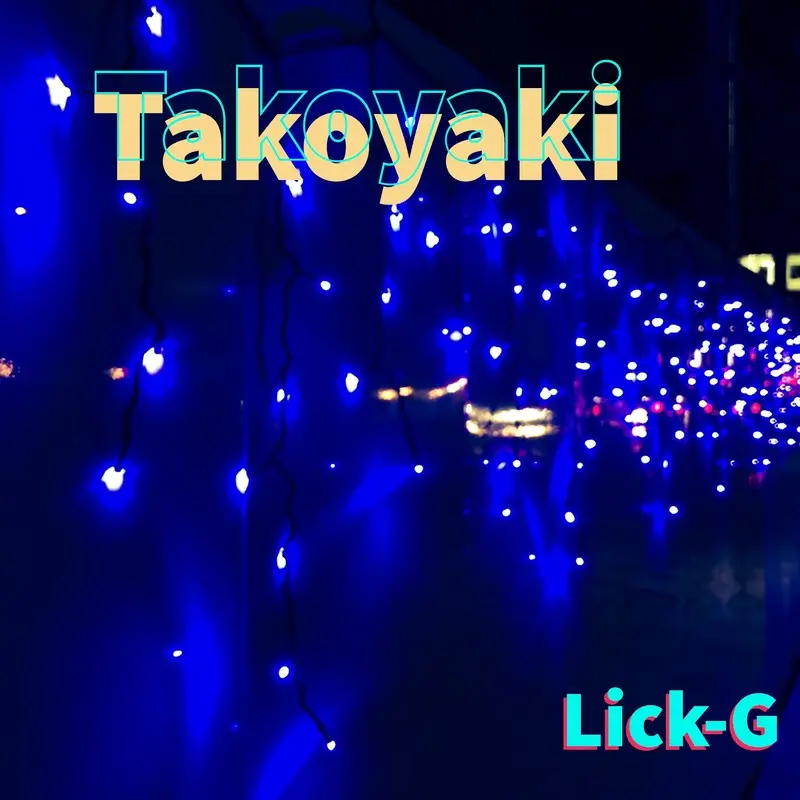 Takoyaki | Lick-G